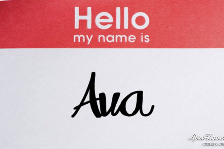 what's in a name - Ava Love Hanna