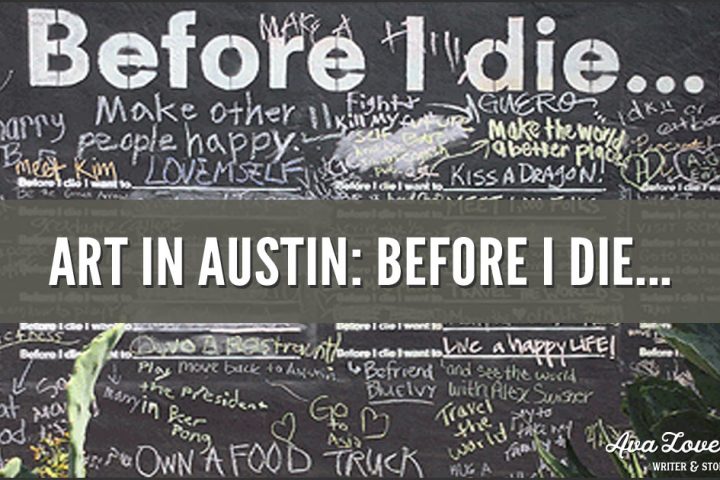 Art in Austin: Before I Die...