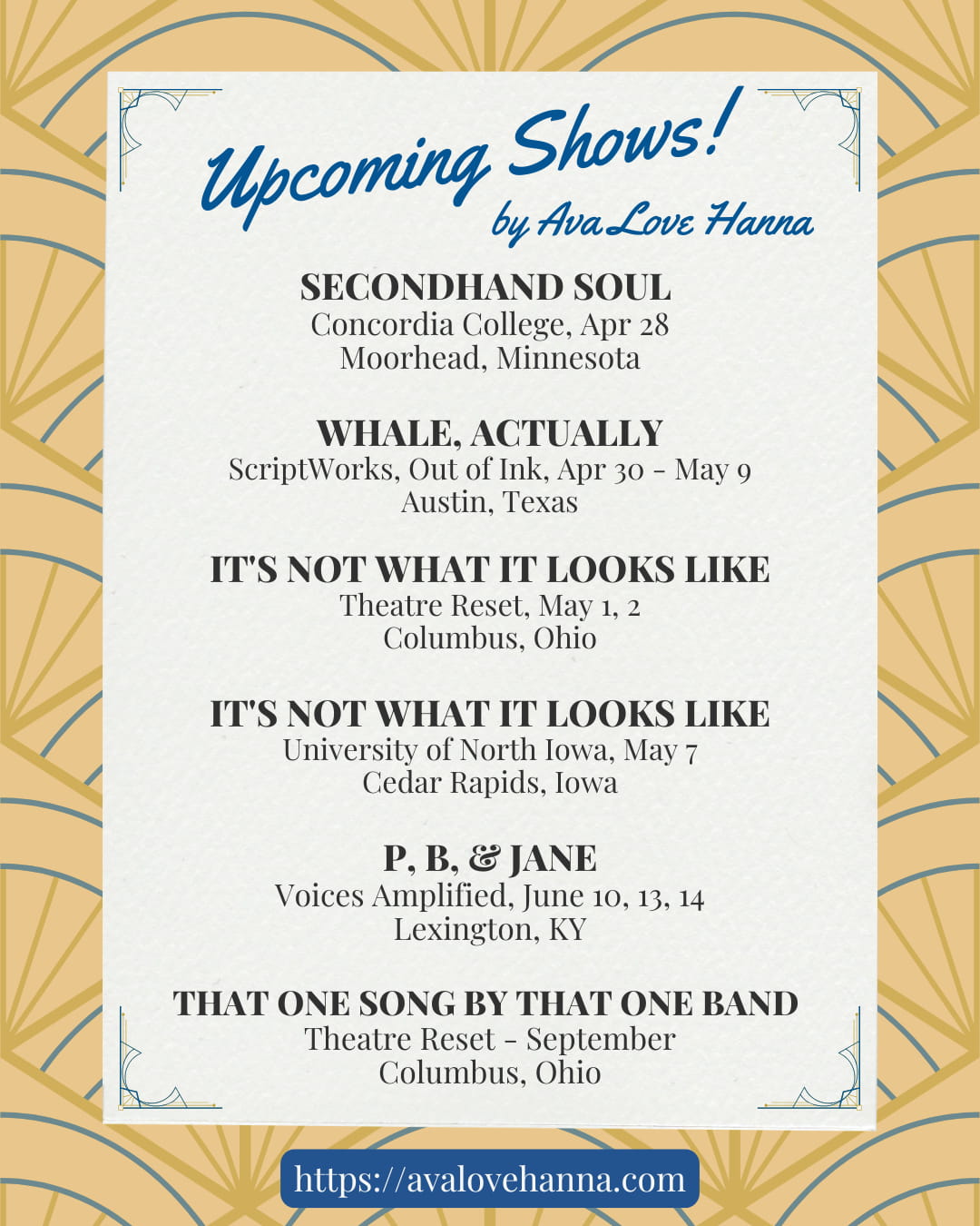 Upcoming Shows by Ava Love Hanna