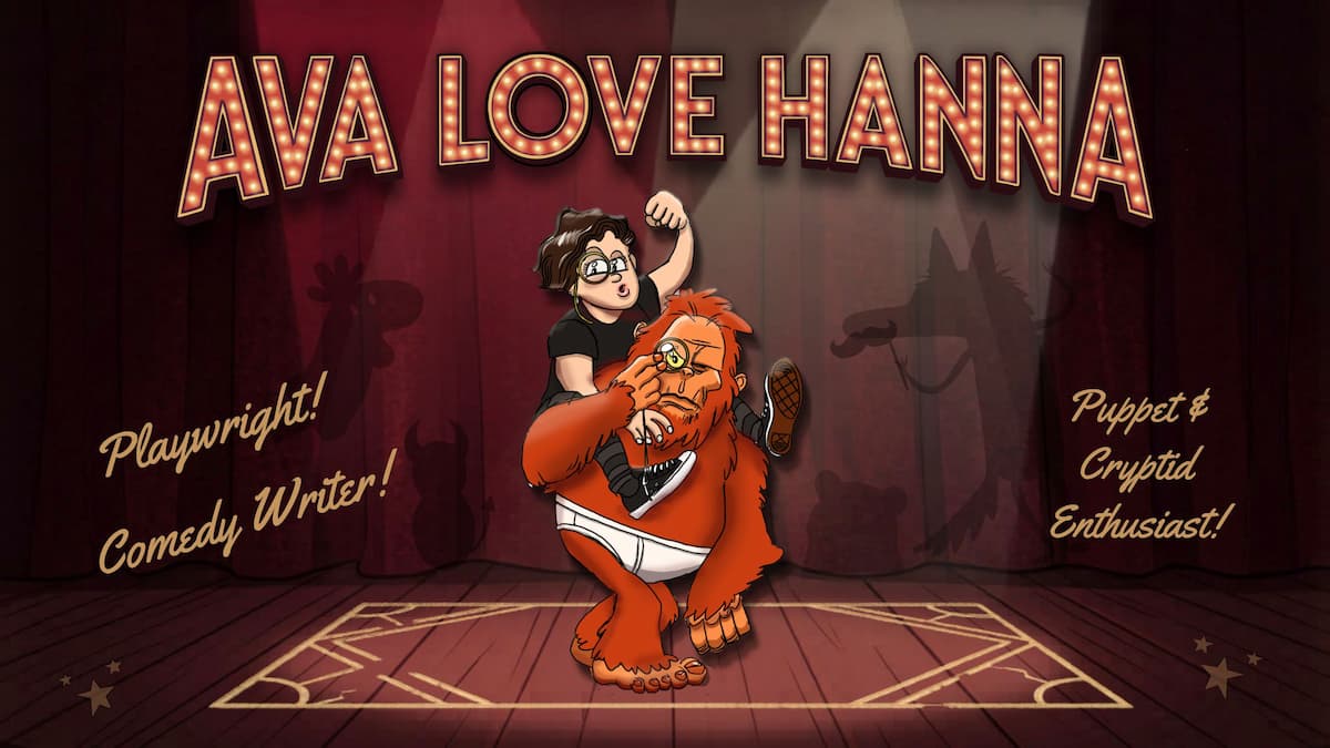Ava Love Hanna – Playwright & Comedy Writer